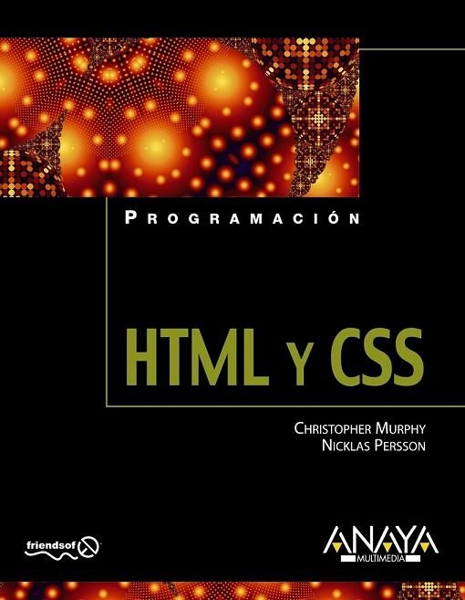 HTML Y CSS (PROGRAMACION) | 9788441526112 | MURPHY, CHRISTOPHER; PERSSON, NICKAS | Llibreria Drac - Llibreria d'Olot | Comprar llibres en català i castellà online