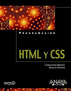 HTML Y CSS (PROGRAMACION) | 9788441526112 | MURPHY, CHRISTOPHER; PERSSON, NICKAS | Llibreria Drac - Llibreria d'Olot | Comprar llibres en català i castellà online