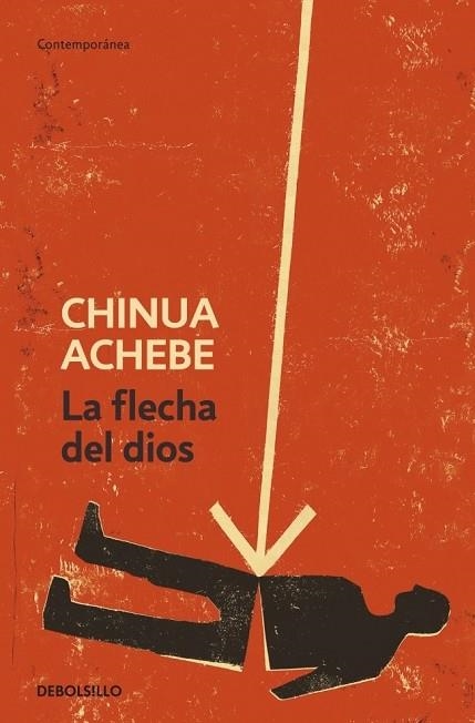 FLECHA DEL DIOS, LA | 9788499082707 | ACHEBE, CHINUA | Llibreria Drac - Librería de Olot | Comprar libros en catalán y castellano online