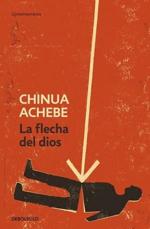 FLECHA DEL DIOS, LA | 9788499082707 | ACHEBE, CHINUA | Llibreria Drac - Librería de Olot | Comprar libros en catalán y castellano online