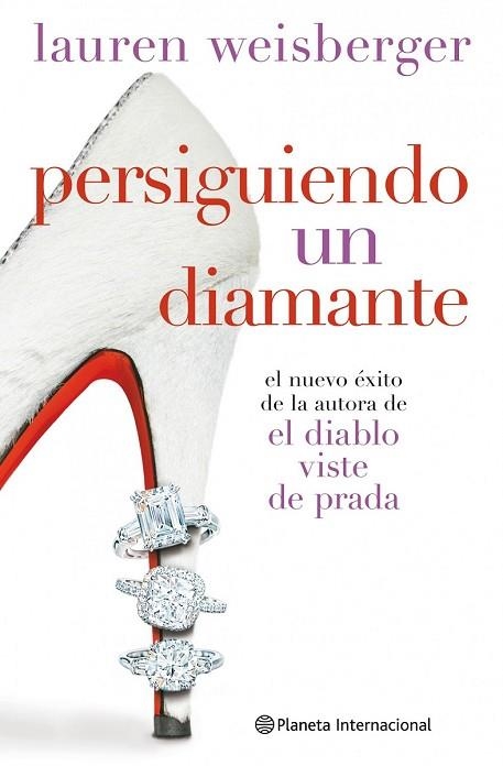 PERSIGUIENDO UN DIAMANTE | 9788408093534 | WEISBERGER, LAUREN | Llibreria Drac - Llibreria d'Olot | Comprar llibres en català i castellà online