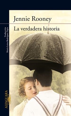 VERDADERA HISTORIA, LA | 9788420406091 | ROONEY, JENNIE | Llibreria Drac - Librería de Olot | Comprar libros en catalán y castellano online