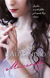 MASCARADA | 9788466643450 | ALESSANDRO, JACQUIE D | Llibreria Drac - Librería de Olot | Comprar libros en catalán y castellano online