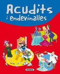 ACUDITS I ENDEVINALLES | 9788467702231 | SUSAETA, EQUIPO | Llibreria Drac - Librería de Olot | Comprar libros en catalán y castellano online
