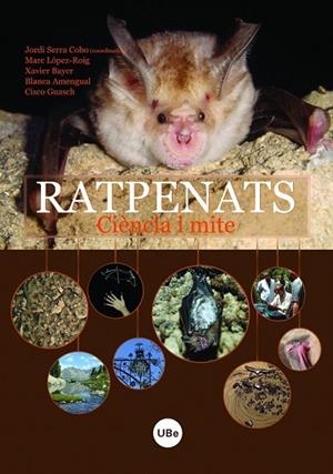 RATPENATS: CIENCIA I MITE | 9788447533442 | LÓPEZ ROIG, MARC/BAYER I GONZALEZ, XAVIER/AMENGUAL PIERAS, BLANCA/GUASCH GONZÀLEZ, CISCO/SERRA COBO, | Llibreria Drac - Librería de Olot | Comprar libros en catalán y castellano online