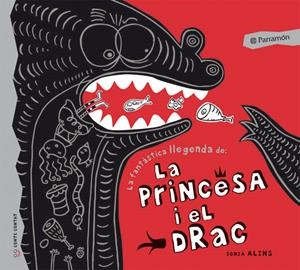 PRINCESA I EL DRAC, LA | 9788434236943 | ALINS, SONIA | Llibreria Drac - Librería de Olot | Comprar libros en catalán y castellano online