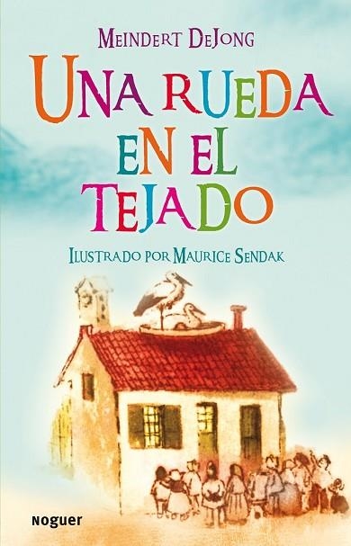 RUEDA EN EL TEJADO, UNA | 9788427901070 | DEJONG, MEINDERT | Llibreria Drac - Librería de Olot | Comprar libros en catalán y castellano online