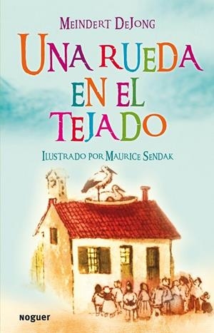 RUEDA EN EL TEJADO, UNA | 9788427901070 | DEJONG, MEINDERT | Llibreria Drac - Librería de Olot | Comprar libros en catalán y castellano online