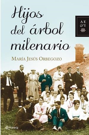 HIJOS DEL ARBOL MILENARIO | 9788408092377 | ORBEGOZO, MARIA JESUS | Llibreria Drac - Librería de Olot | Comprar libros en catalán y castellano online