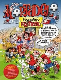 MORTADELO Y FILEMON ESPECIAL FUTBOL | 9788466643726 | IBAÑEZ, FRANCISCO | Llibreria Drac - Librería de Olot | Comprar libros en catalán y castellano online