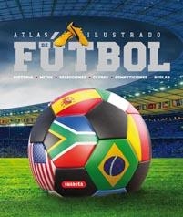 ATLAS ILUSTRADO DE FUTBOL | 9788467705188 | TRUJILLO, EDUARDO | Llibreria Drac - Librería de Olot | Comprar libros en catalán y castellano online