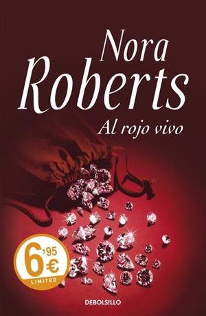 AL ROJO VIVO | 9788499086828 | ROBERTS, NORA | Llibreria Drac - Librería de Olot | Comprar libros en catalán y castellano online