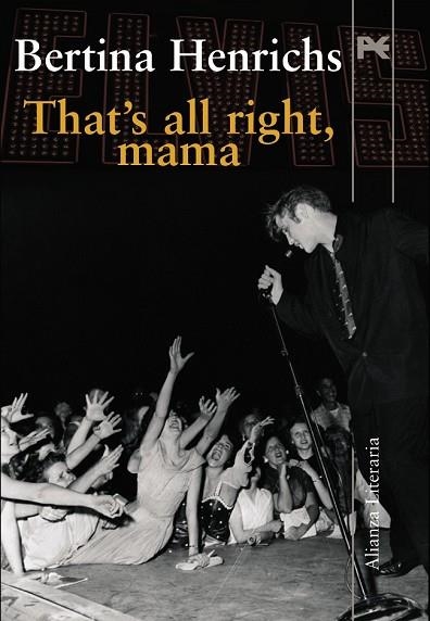 THAT'S ALL RIGHT MAMA | 9788420668833 | HENRICHS, BERTINA | Llibreria Drac - Librería de Olot | Comprar libros en catalán y castellano online