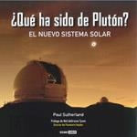 QUÉ HA SIDO DE PLUTÓN EL NUEVO SISTEMA SOLAR | 9788475566566 | SUTHERLAND, PAUL | Llibreria Drac - Librería de Olot | Comprar libros en catalán y castellano online