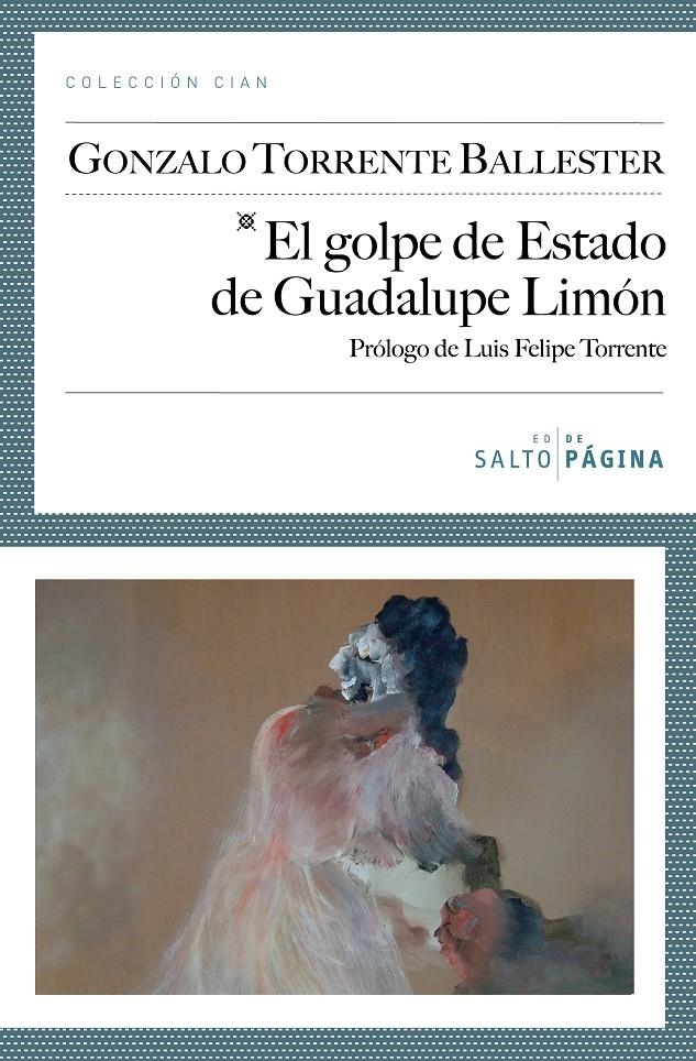 GOLPE DE ESTADO DE GUADALUPE LIMÓN, EL | 9788493718176 | TORRENTE, GONZALO | Llibreria Drac - Llibreria d'Olot | Comprar llibres en català i castellà online
