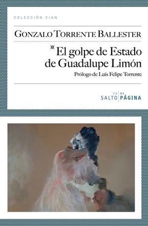 GOLPE DE ESTADO DE GUADALUPE LIMÓN, EL | 9788493718176 | TORRENTE, GONZALO | Llibreria Drac - Llibreria d'Olot | Comprar llibres en català i castellà online