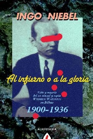 AL INFIERNO O A LA GLORIA | 9788498680553 | NIEBEL, INGO | Llibreria Drac - Librería de Olot | Comprar libros en catalán y castellano online