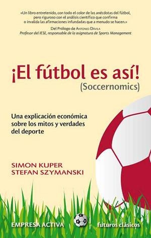 FUTBOL ES ASI,EL | 9788492452521 | KUPER, SIMON | Llibreria Drac - Llibreria d'Olot | Comprar llibres en català i castellà online