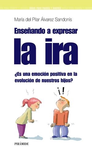 ENSEÑANDO A EXPRESAR LA IRA | 9788436823752 | ALVAREZ, M. DEL PILAR | Llibreria Drac - Librería de Olot | Comprar libros en catalán y castellano online