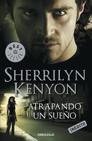 ATRAPANDO UN SUEÑO (CAZADORES OSCUROS, 14) | 9788499083292 | KENYON, SHERRILYN | Llibreria Drac - Llibreria d'Olot | Comprar llibres en català i castellà online