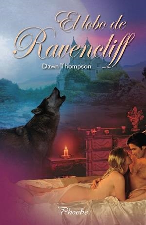 LOBO DE RAVENCLIFF, EL | 9788496952614 | THOMPSON, DAWN | Llibreria Drac - Llibreria d'Olot | Comprar llibres en català i castellà online