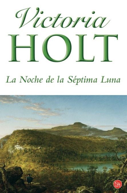 NOCHE DE LA SEPTIMA LUNA, LA | 9788466324076 | HOLT, VICTORIA | Llibreria Drac - Librería de Olot | Comprar libros en catalán y castellano online