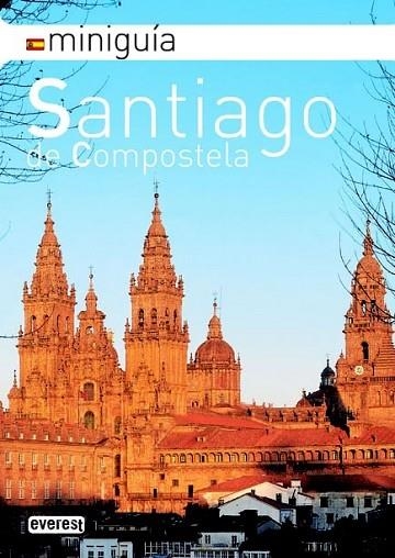 SANTIAGO DE COMPOSTELA MINIGUIA 2010 | 9788444131634 | CARRO, JOSÉ | Llibreria Drac - Librería de Olot | Comprar libros en catalán y castellano online