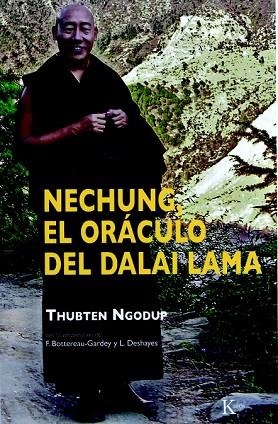 NECHUNG, EL ORACULO DEL DALAI LAMA | 9788472457492 | NGODUP, THUBTEN | Llibreria Drac - Llibreria d'Olot | Comprar llibres en català i castellà online