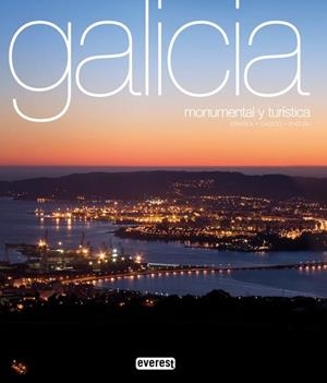 GALICIA MONUMENTAL Y TURÍSTICA | 9788444131580 | PATIÑO, CARLOS ALBERTO / DÍAZ FERNÁNDEZ, J | Llibreria Drac - Librería de Olot | Comprar libros en catalán y castellano online