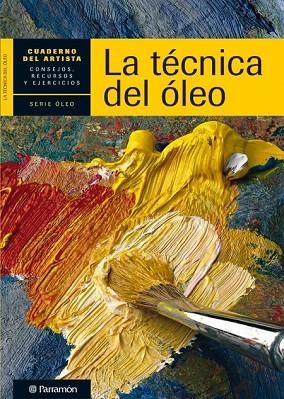 TECNICA DEL OLEO, LA | 9788434236271 | AAVV | Llibreria Drac - Librería de Olot | Comprar libros en catalán y castellano online