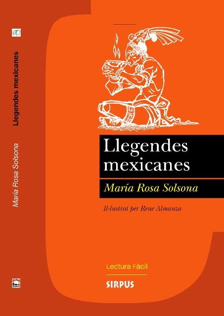 LLEGENDES MEXICANES | 9788496483163 | SOLSONA, MARIA ROSA | Llibreria Drac - Librería de Olot | Comprar libros en catalán y castellano online