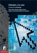 ORDINADORS A LES AULES | 9788478279326 | BARBA, CARME SEBASTIÀ CAPELLA (COORD.), J. ADELL, | Llibreria Drac - Librería de Olot | Comprar libros en catalán y castellano online