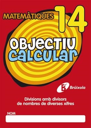 OBJECTIU CALCULAR 14 | 9788499060583 | AA.VV. | Llibreria Drac - Llibreria d'Olot | Comprar llibres en català i castellà online