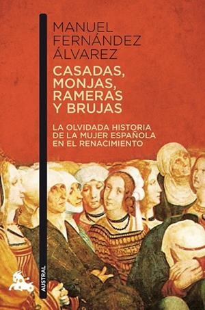 CASADAS, MONJAS, RAMERAS Y BRUJAS | 9788467034547 | FERNANDEZ, MANUEL | Llibreria Drac - Librería de Olot | Comprar libros en catalán y castellano online