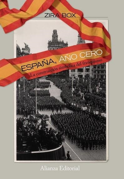 ESPAÑA AÑO CERO | 9788420668703 | BOX, ZIRA | Llibreria Drac - Llibreria d'Olot | Comprar llibres en català i castellà online