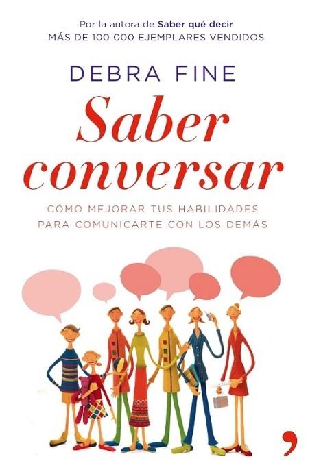 SABER CONVERSAR: COMO MEJORAR TUS HABILIDADES PARA COMUNICAR | 9788484607946 | FINE, DEBRA | Llibreria Drac - Librería de Olot | Comprar libros en catalán y castellano online