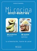 MI COCINA ANTI-ESTRES | 9788425519383 | BORREL, MARIE | Llibreria Drac - Librería de Olot | Comprar libros en catalán y castellano online