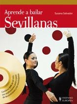APRENDE A BAILAR SEVILLANAS (+DVD) | 9788425519321 | SALVADOR, SUSANA | Llibreria Drac - Llibreria d'Olot | Comprar llibres en català i castellà online