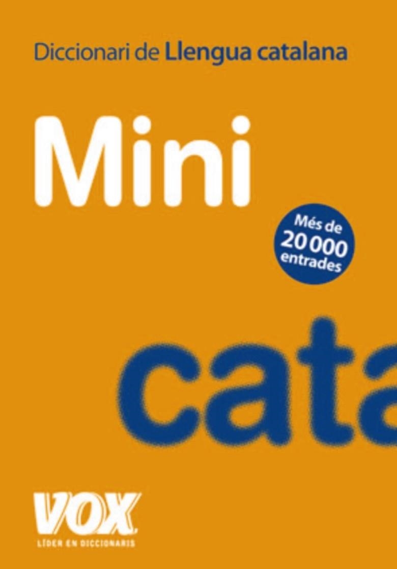 DICCIONARI MINI DE LA LLENGUA CATALANA | 9788471538536 | AA.VV. | Llibreria Drac - Librería de Olot | Comprar libros en catalán y castellano online