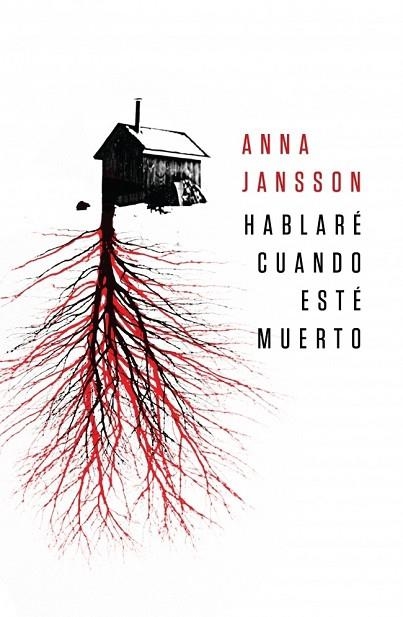 HABLARE CUANDO ESTE MUERTO | 9788425344114 | JANSSON, ANNA | Llibreria Drac - Librería de Olot | Comprar libros en catalán y castellano online
