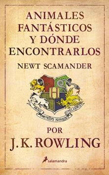 ANIMALES FANTASTICOS Y DONDE ENCONTRARLOS | 9788498382686 | ROWLING, J. K. | Llibreria Drac - Librería de Olot | Comprar libros en catalán y castellano online