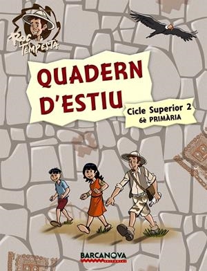 QUADERN D'ESTIU CICLE SUPERIOR 6 PRIMARIA (ROC TEMPESTA) | 9788448925758 | MURILLO, NÚRIA/PRATS, JOAN DE DÉU/GUILÀ, IGNASI | Llibreria Drac - Librería de Olot | Comprar libros en catalán y castellano online