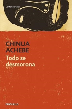 TODO SE DESMORONA | 9788499082691 | ACHEBE, CHINUA | Llibreria Drac - Librería de Olot | Comprar libros en catalán y castellano online