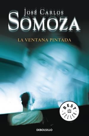 VENTANA PINTADA, LA | 9788499085661 | SOMOZA, JOSE CARLOS | Llibreria Drac - Librería de Olot | Comprar libros en catalán y castellano online