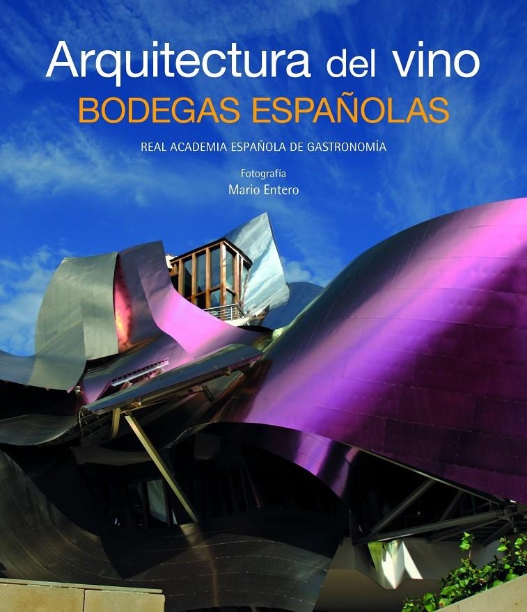 ARQUITECTURA DEL VINO, LA. BODEGAS ESPAÑOLAS | 9788497856430 | AA.VV. | Llibreria Drac - Librería de Olot | Comprar libros en catalán y castellano online