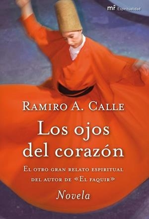 OJOS DEL CORAZON, LOS | 9788427036284 | CALLE, RAMIRO A. | Llibreria Drac - Llibreria d'Olot | Comprar llibres en català i castellà online