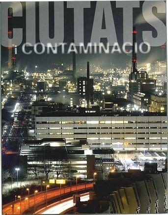 CONTAMINACIO I CIUTATS | 9788497856492 | AA.VV | Llibreria Drac - Llibreria d'Olot | Comprar llibres en català i castellà online