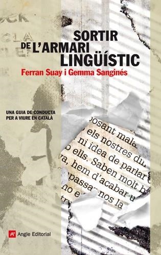 SORTIR DE L'ARMARI LINGUISTIC | 9788415002079 | SUAY, FERRAN; SANGINES, GEMMA | Llibreria Drac - Llibreria d'Olot | Comprar llibres en català i castellà online