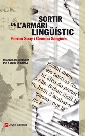 SORTIR DE L'ARMARI LINGUISTIC | 9788415002079 | SUAY, FERRAN; SANGINES, GEMMA | Llibreria Drac - Llibreria d'Olot | Comprar llibres en català i castellà online