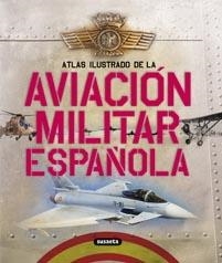 AVIACION MILITAR ESPAÑOLA | 9788467705201 | PERMUY, MIGUEL ANGEL | Llibreria Drac - Llibreria d'Olot | Comprar llibres en català i castellà online
